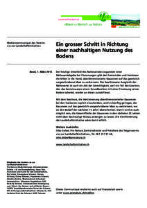 Mediencommuniqué des Vereins «Ja zur Landschaftsinitiative» Basel, 1. März[removed]Ein grosser Schritt in Richtung