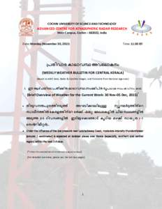 COCHIN UNIVERSITY OF SCIENCE AND TECHNOLOGY  ADVANCED CENTRE FOR ATMOSPHERIC RADAR RESEARCH Main Campus, Cochin – 682022, India  Date: Monday (November 30, 2015)