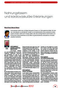 H E R Z - K R E I S L AU F - G E S U N D H E I T U N D E R N Ä H R U N G  Nahrungsfasern und kardiovaskuläre Erkrankungen  WALTER KAISER, GIORGIO NOSEDA