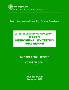 Report Concerning Space Data System Standards  CCSDS FILE DELIVERY PROTOCOL (CFDP)— PART 3