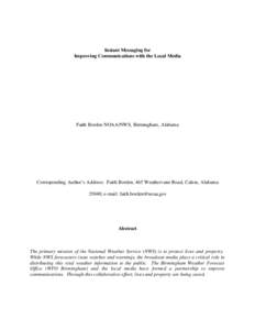 Instant Messaging for Improving Communications with the Local Media Faith Borden NOAA/NWS, Birmingham, Alabama  Corresponding Author’s Address: Faith Borden, 465 Weathervane Road, Calera, Alabama