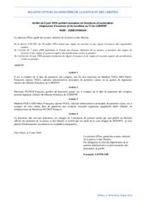 BULLETIN OFFICIEL DU MINISTÈRE DE LA JUSTICE ET DES LIBERTÉS  Arrêté du 9 juin 2010 portant cessation de fonctions et nomination (régisseurs d’avances et de recettes) au TI de LORIENT NOR : JUSB1016853A La ministr