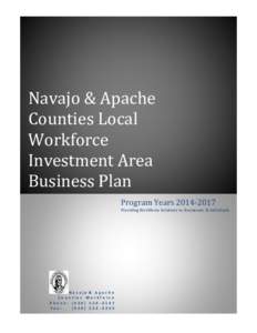 Navajo & Apache Counties Local Workforce Investment Area Business Plan Program Years[removed]