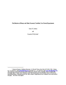 The Behavior of Money and Other Economic Variables: Two Natural Experiments  James R. Lothian