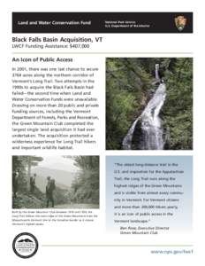 Land and Water Conservation Fund  National Park Service U.S. Department of the Interior  Black Falls Basin Acquisition, VT