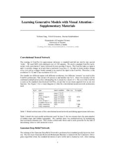 Learning Generative Models with Visual Attention Supplementary Materials  Yichuan Tang, Nitish Srivastava, Ruslan Salakhutdinov Department of Computer Science University of Toronto Toronto, Ontario, Canada