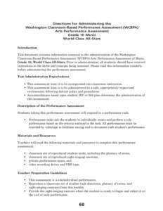 Directions for Administering the Washington Classroom-Based Performance Assessment (WCBPA) Arts Performance Assessment Grade 10 Music World Class All-Stars Introduction