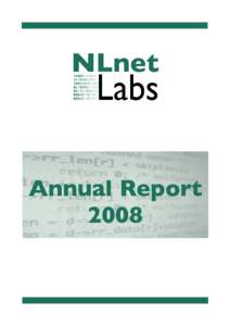 Annual Report 2008 Colophon This document was prepared with the OpenOffice and NeoOffice software using the OASIS open document type. Typeface: Helvetica Neue and Gill Sans.