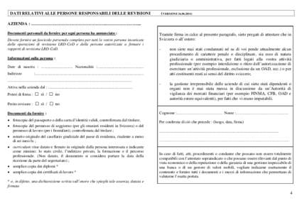 DATI RELATIVI ALLE PERSONE RESPONSABILI DELLE REVISIONI  (VERSIONEAZIENDA : ……………………………………………..………………….... Documenti personali da fornire per ogni persona ha a