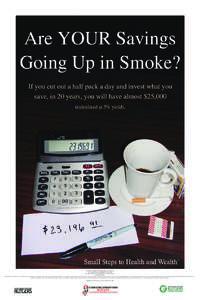 Are Your Savings Going up in Smoke?