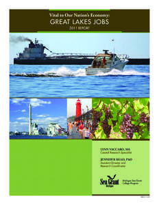 Vital to Our Nation’s Economy:  GREAT LAKES JOBS 2011 REPORT  LYNN VACCARO, MS