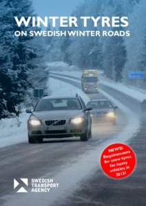 Winter tyres  on Swedish winter roads S! NEW nts