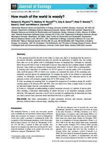 Journal of Ecology 2014, 102, 1266–1272  doi: How much of the world is woody? Richard G. FitzJohn1,2†, Matthew W. Pennell3,4*†, Amy E. Zanne5,6, Peter F. Stevens7,8,