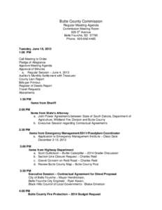 Butte County Commission Regular Meeting Agenda Commission Meeting Room 839 5th Avenue Belle Fourche, SDPhone: 