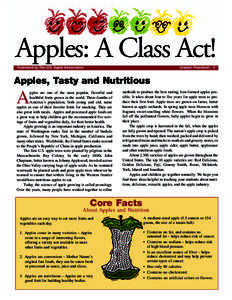 Apples: A Class Act! Published by The U.S. Apple Association Grades: Preschool - 3  Apples, Tasty and Nutritious