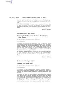 124 STAT[removed]PROCLAMATION 8497—APR. 12, 2010 also call upon Federal, State, and local government officials and organizations to observe this day with appropriate ceremonies and activities. IN WITNESS WHEREOF, I have