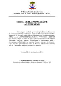 Prefeitura Municipal de Teresina Secretaria Mun. de Adm. e Recursos Humanos – SEMA TERMO DE HOMOLOGAÇÃO E ADJUDICAÇÃO