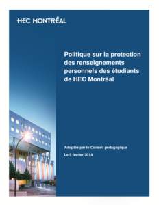 Politique sur la protection des renseignements personnels des étudiants de HEC Montréal  Adoptée par le Conseil pédagogique