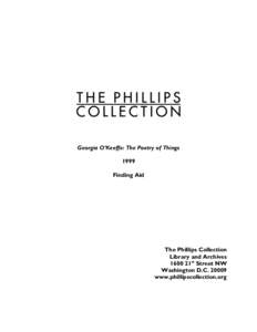 Georgia O’Keeffe: The Poetry of Things 1999 Finding Aid The Phillips Collection Library and Archives