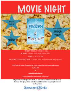MOVIE NIGHT Interactive sing along to “Let It Go”  Come dressed as