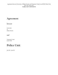 Agreement between University of Maine System and Teamsters Union Local #340, Police Unit July 2011-June 2013 TABLE OF CONTENTS  Agreement