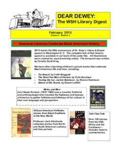 DEAR DEWEY: The WSH Library Digest February 2013 Volume 3 Number 2  American Libraries Celebrate Black American History