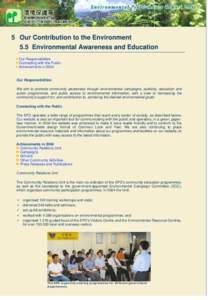 5 Our Contribution to the Environment 5.5 Environmental Awareness and Education Our Responsibilities Connecting with the Public Achievements in 2004