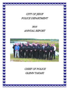 CITY OF JESUP POLICE DEPARTMENT 2010 ANNUAL REPORT  CHIEF OF POLICE