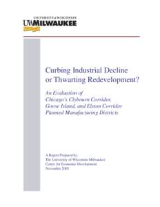 Real property law / Urban studies and planning / Zoning / Clybourn Corridor / Science / Gentrification / Persistent Mullerian duct syndrome / Goose Island Brewery / Clybourn / Health / Human geography / Real estate