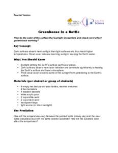 Teacher Version  Greenhouse in a Bottle How do the color of the surface that sunlight encounters and cloud cover affect greenhouse warming? Key Concept