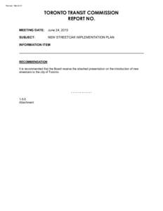 Revised: March/13  TORONTO TRANSIT COMMISSION REPORT NO. MEETING DATE: