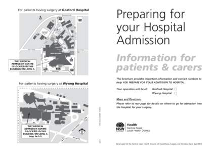 Preparing for your Hospital Admission For patients having surgery at Gosford Hospital Racecourse Road