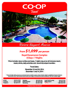 Riviera Nayarit, Mexico From $1,099 per person *