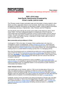 Press release Information under embargo until April 25 – 6AM (CET) RSF’s 2018 Index Asia-Pacific democracies threatened by China’s media control model
