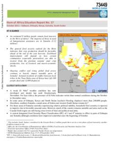 Public Disclosure Authorized  WORLD BANK Horn of Africa Situation Report No. 17 October 2012 – Djibouti, Ethiopia, Kenya, Somalia, South Sudan