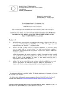 EUROPEAN COMMISSION ENTERPRISE AND INDUSTRY DIRECTORATE-GENERAL Consumer goods Cosmetics and Medical Devices  Brussels, 21 August 2009