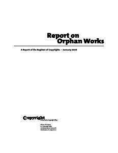 Report on Orphan Works A Report of the Register of Copyrights · January 2006