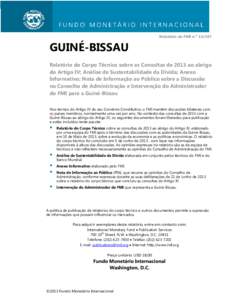 Guiné-Bissau: Relatório do Corpo Técnico sobre as Consultas de 2013 ao abrigo do Artigo IV; Análise de Sustentabilidade da Dívida; Anexo Informativo; Nota de Informação ao Público sobre a Discussão no Conselho d