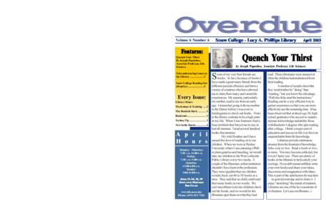 Overdue Volume 6 Number 6 Snow College - Lucy A. Phillips Library  Fea