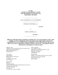 IN THE UNITED STATES DISTRICT COURT FOR THE DISTRICT OF MARYLAND GREENBELT DIVISION __________________________ CIVIL ACTION NO: 8:11-CVRWT