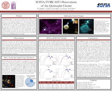 SOFIA/FORCAST Observations of the Quintuplet Cluster M. J. Hankins1 2, R. M. Lau, J. D. Adams1, T. L. Herter1 , M. R. Morris3 1Cornell  University; 2University of Central Arkansas ; 3University of California Los Angeles