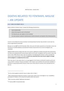 NCIS Fact Sheet. October[removed]DEATHS RELATED TO FENTANYL MISUSE – AN UPDATE (JULY 2000-DECEMBER 2012) *