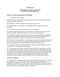 CHAPTER 21 STOCKBRIDGE-MUNSEE COMMUNITY FISH AND WILDLIFE ORDINANCE Section 21.1 Tribal Council Purpose and Findings The Tribal Council finds that: