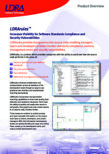 Product Overview Software Technology LDRArules™ Increases Visibility for Software Standards Compliance and Security Vulnerabilities