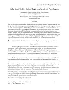 Celebrity Mothers’ Weight-Loss Narratives No Fat Moms! Celebrity Mothers’ Weight-Loss Narratives in People Magazine Emma Bedor, State University of New York, Geneseo [removed] Atsushi Tajima, State Univers