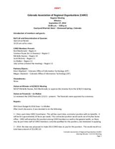 DRAFT  Colorado Association of Regional Organizations (CARO) Regular Meeting Minutes September 27, 2013