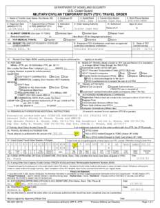 DEPARTMENT OF HOMELAND SECURITY  U.S. Coast Guard MILITARY/CIVILIAN TEMPORARY DUTY (TDY) TRAVEL ORDER 1. Name of Traveler (Last Name, First Name, MI)