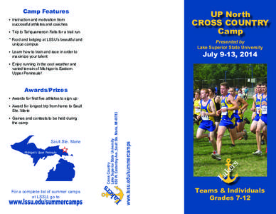 Camp Features  UP North CROSS COUNTRY Camp