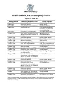 Ministerial Diary: Minister for Police, Fire and Emergency Services