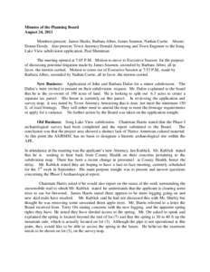 Minutes of the Planning Board August 24, 2011 Members present: James Harris, Barbara Albro, James Seamon, Nathan Currie. Absent: Donna Doody. Also present, Town Attorney Donald Armstrong and Town Engineer to the Song Lak
